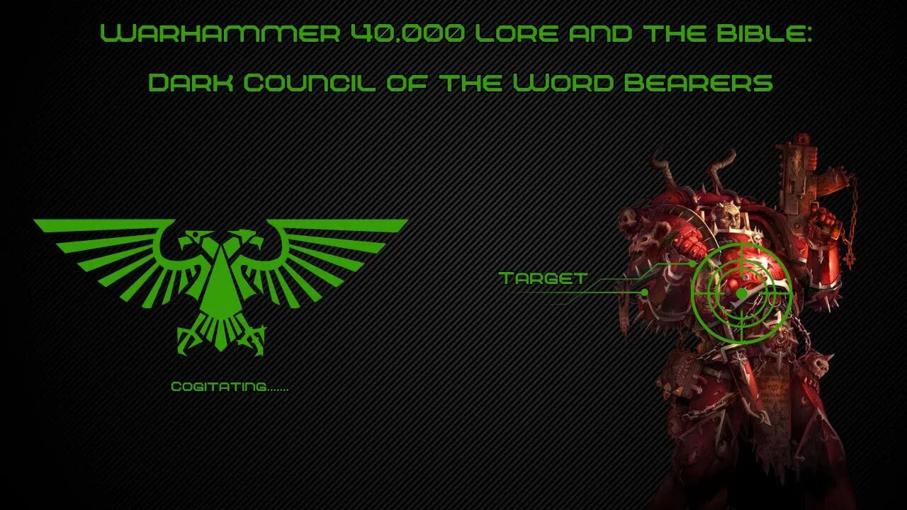 Dark Council of the Word Bearers | Warhammer 40k Lore and the Bible