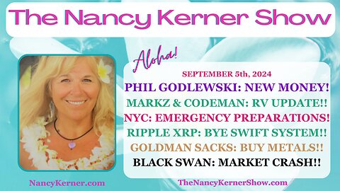 Phil Godlewski:New Money! RV Update-NYC:Hazmat Prep-RippleXRP:SWIFT OUT-BlackSwan:Market CRASH!