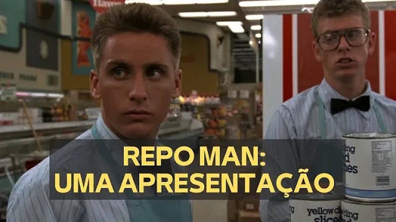 REPO MAN: UMA APRESENTAÇÃO