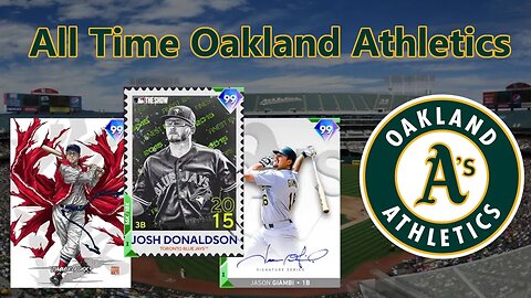 All Time Oakland Athletics: MLB The Show 22 Diamond Dynasty