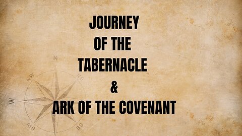 Journey of the Tabernacle