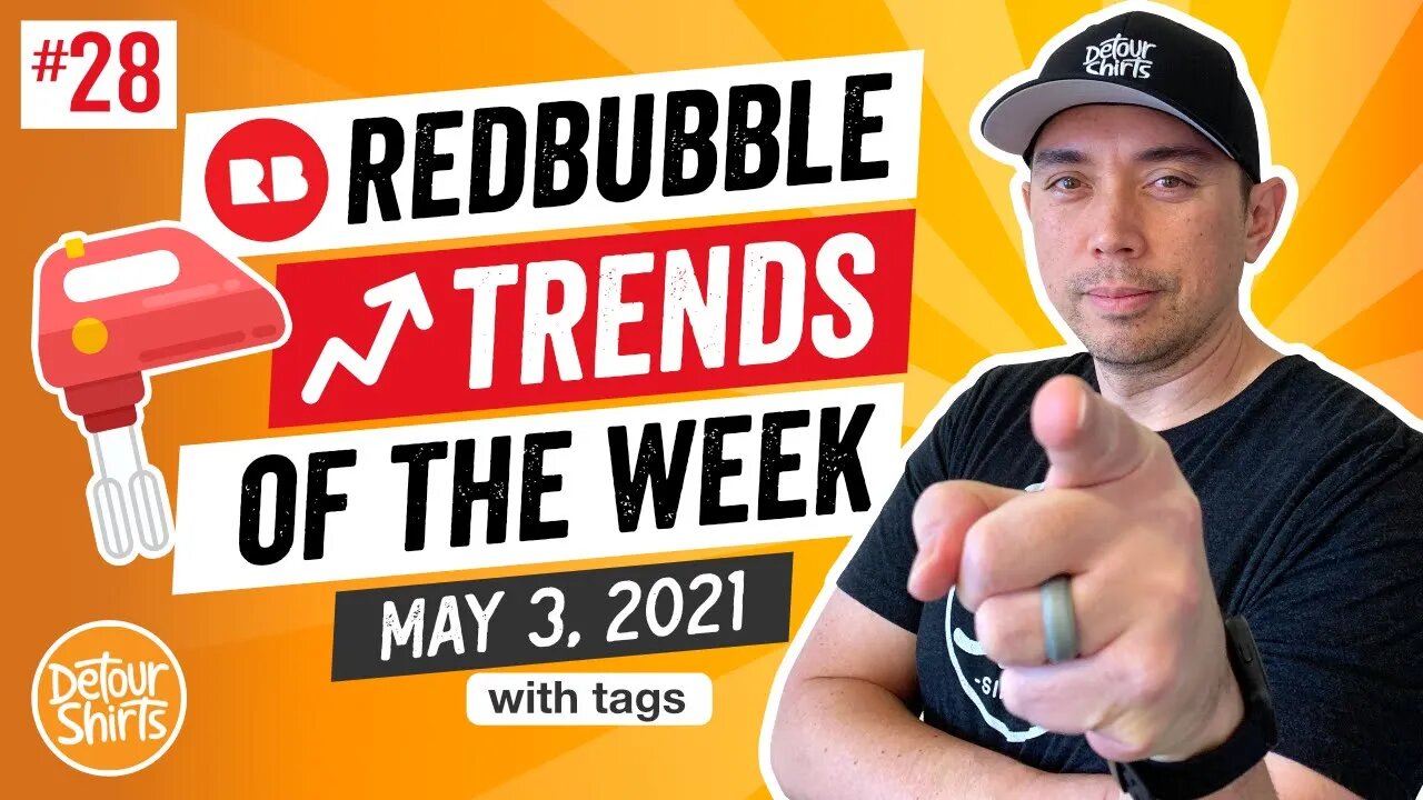 RedBubble Trends of the Week with Low Competition #28. Design for these now and start getting sales.