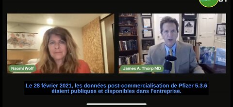 Naomi Wolf & Dr. James A. Thorp MD on Horrific Deadly PFIZER Report