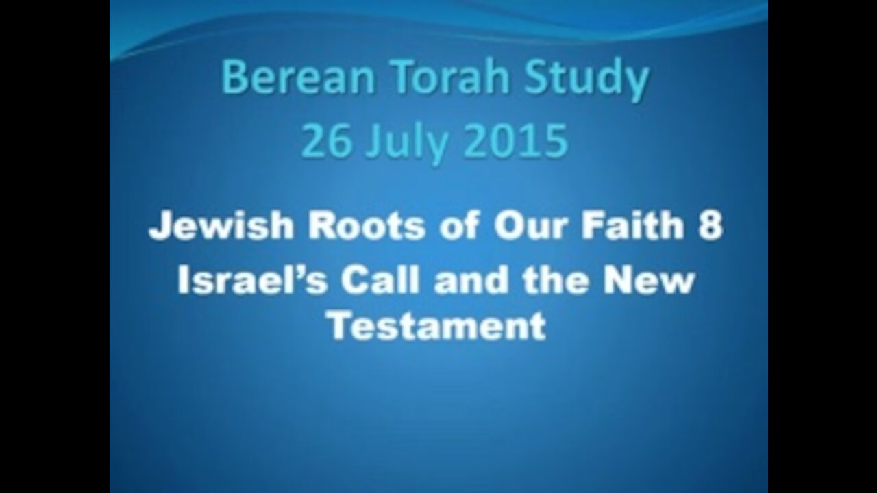 Israel's call and the new testament