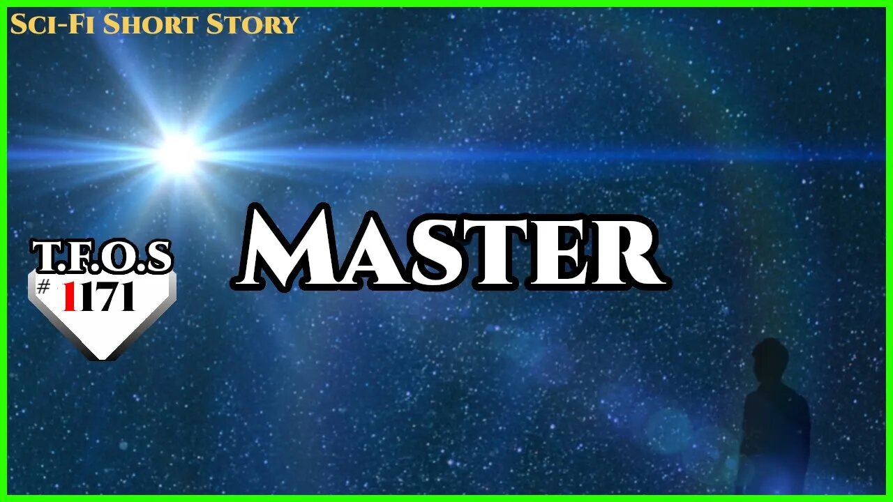Master by Ori Gami | Humans are Space Orcs | HFY | TFOS1171