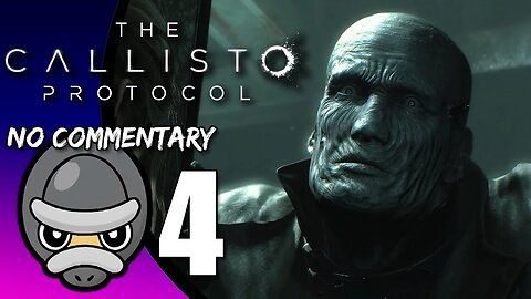 Part 4 FINAL // [No Commentary] The Callisto Protocol - Xbox Series S Gameplay