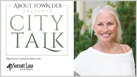 About Town Deb Presents City Talk - 12/09/20