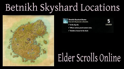 Betnikh Skyshard Locations [Elder Scrolls Online] ESO