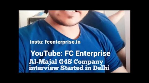 Al Majal G4S company interview starred on Delhi 13 to15