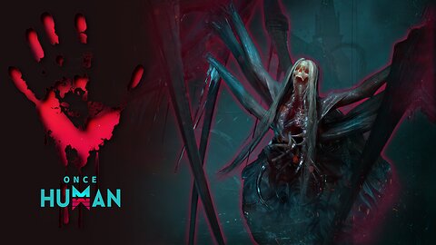 🔴LIVE - ONCE HUMAN | PART 22 | Exploration and Boss Battles #RumbleTakeover ?