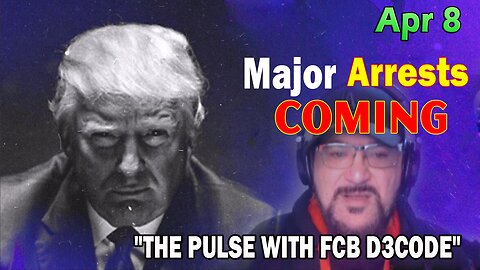 Major Decode HUGE Intel Apr 8: "Major Arrests Coming: THE PULSE"