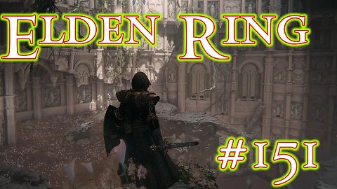 To The Roots of the Haligtree - Elden Ring: Part 151
