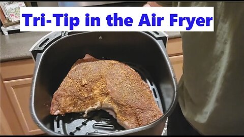 How to Cook a Tri Tip in an Air Fryer