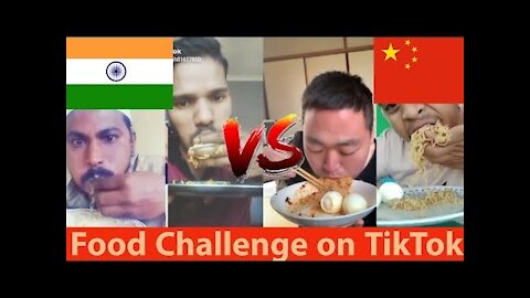 Funny Food Challenge on TikTok Who will win INDIA Vs CHINA? who are you going to