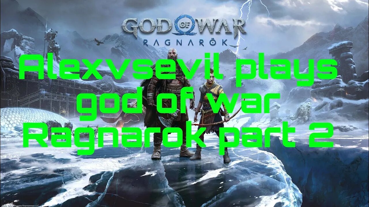 Playing God Of War ragnarok part 2 im bringing the thunder!!!!!!!!!!!