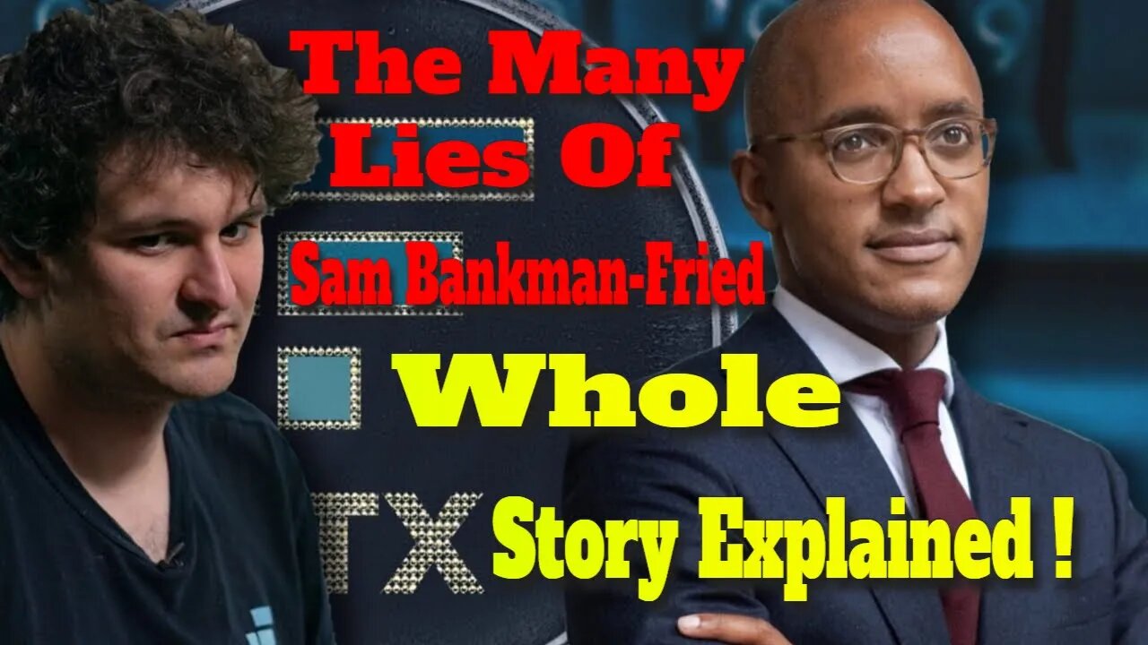 The Many Lies Of Sam Bankman-Fried | Whole Story Explained |