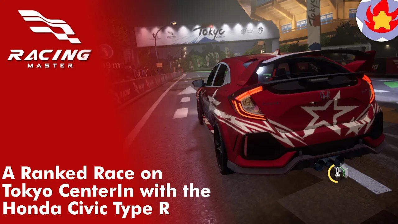 A Ranked Race on Tokyo CenterIn with the Honda Civic Type R | Racing Master