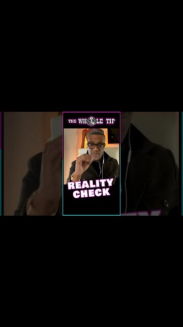 REALITY CHECK - - the Whole Tip #shorts #short #shortvideo #subscribe #shortsvideo #status