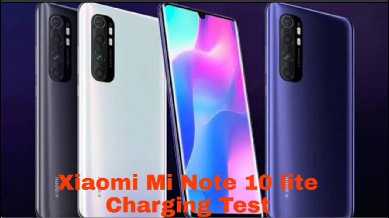 Xiaomi Mi Note 10 Lite Charging Test