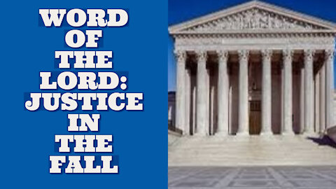 JUSTICE IN THE FALL