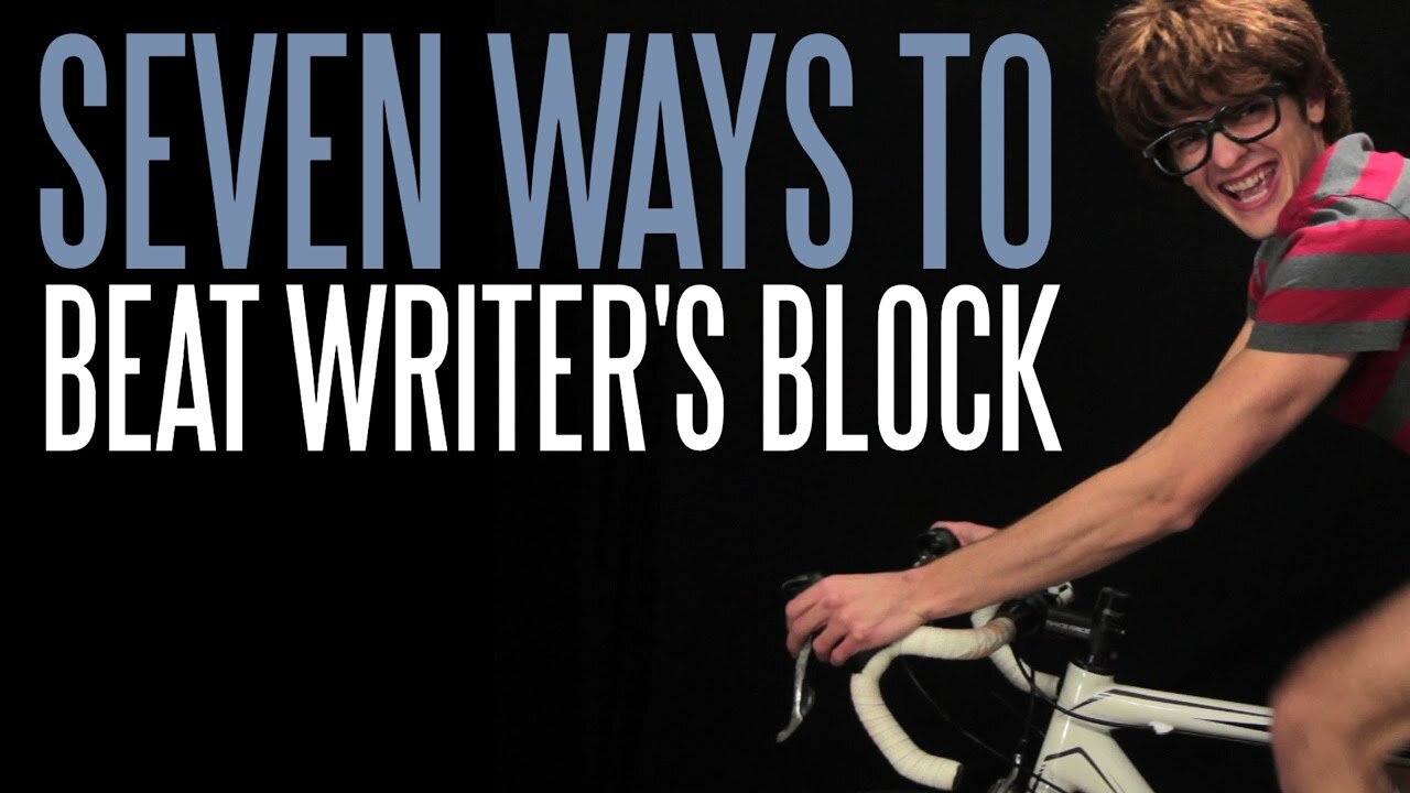 Seven Ways to Beat Writer's Block