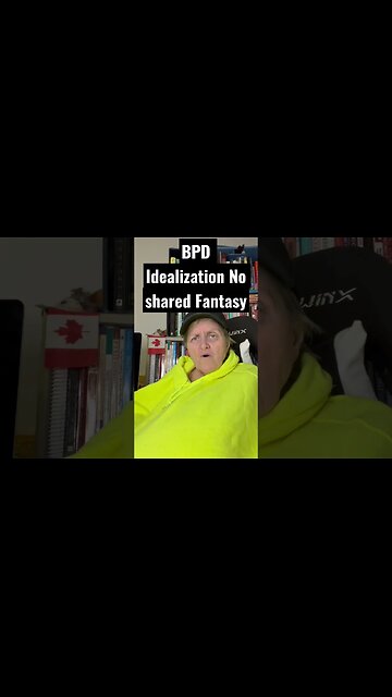 BPD Idealization Shared Fantasy?