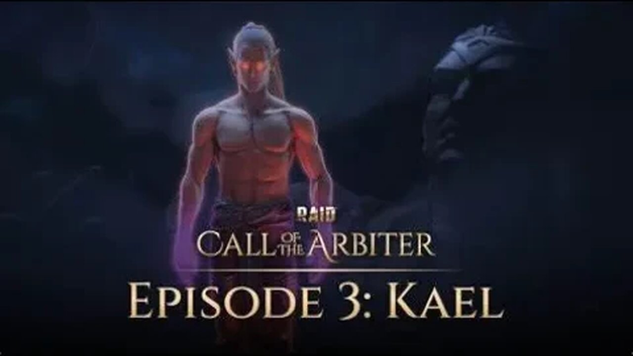 Call of the Arbiter "Kael" Episode-3 (Raid Shadow Legends)