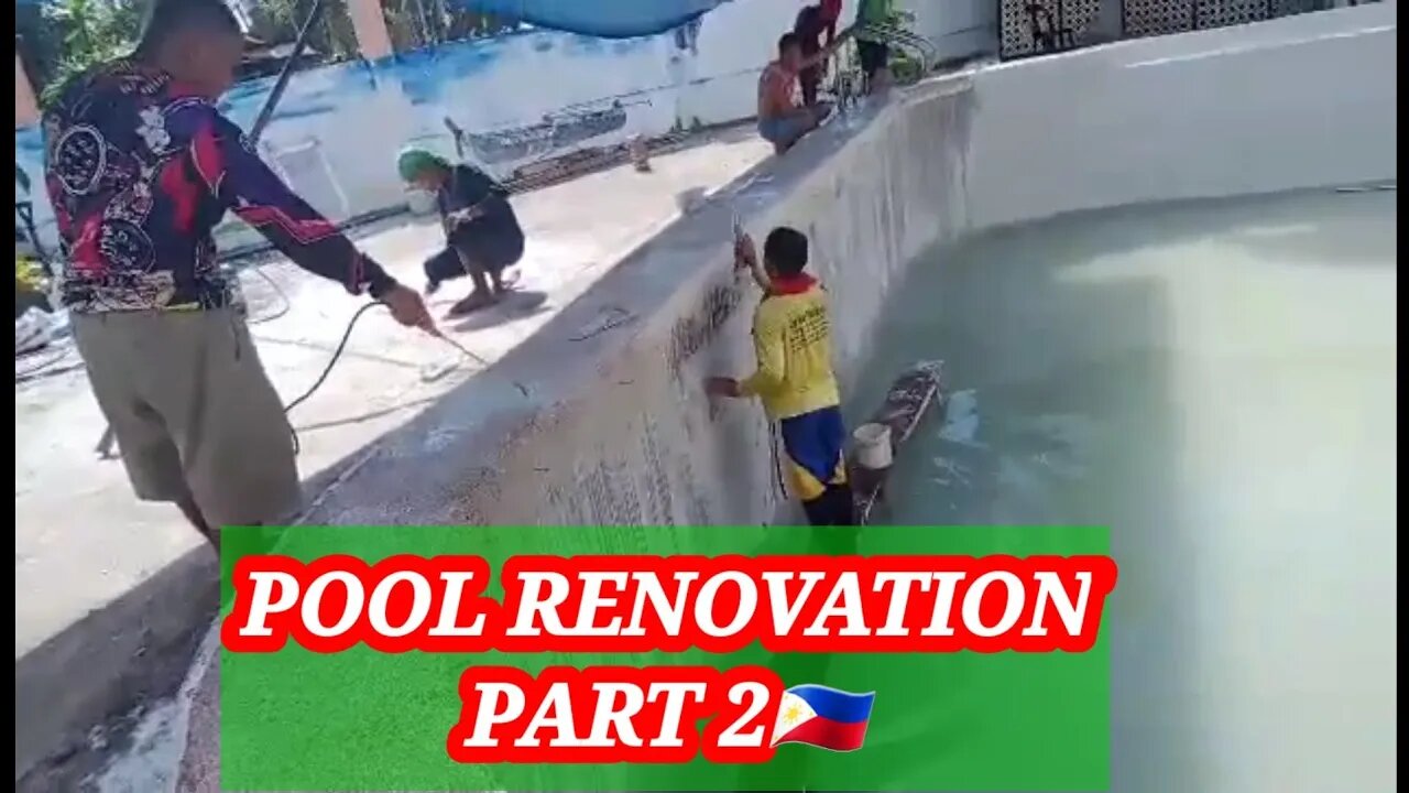 Philippines Swimming Pool Renovation Part 2🇵🇭