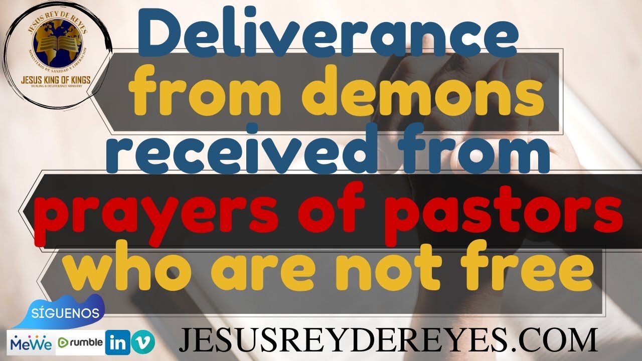 Deliverance from demons receive by receving prayer from pastor who are not free