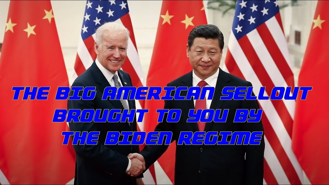 Joe Biden and the American sellout to China