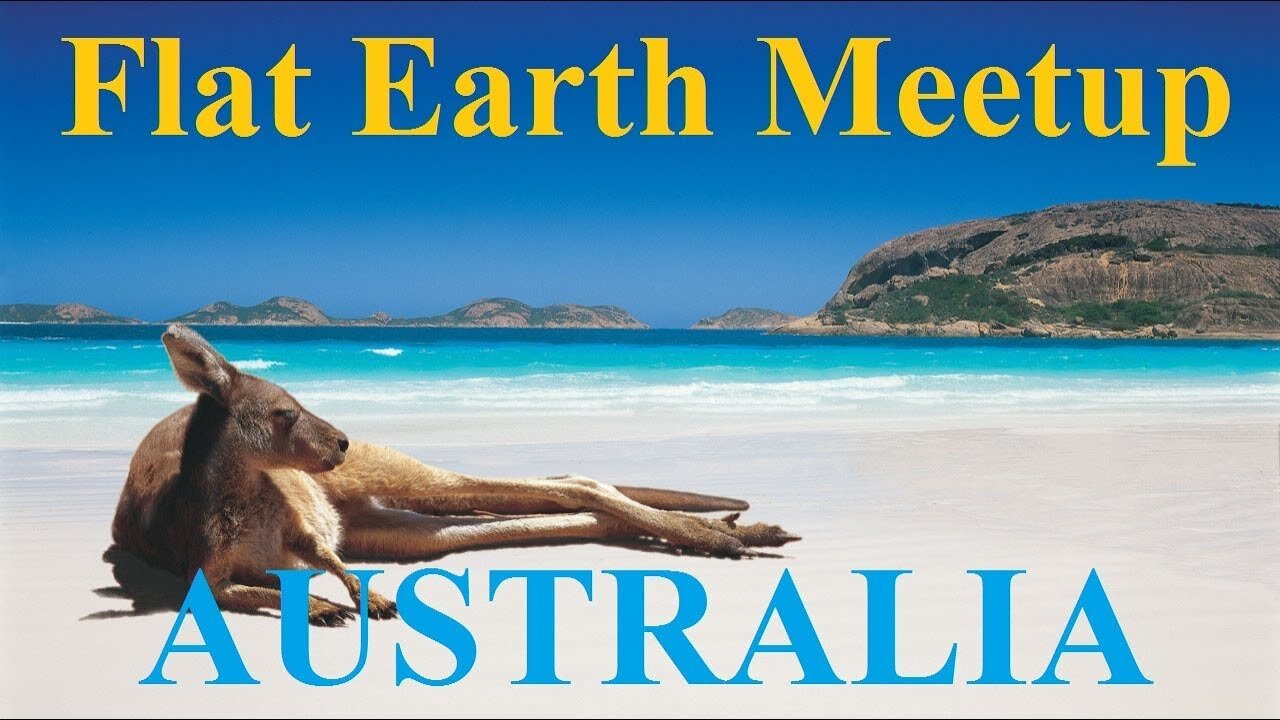 [archive] Flat Earth Meetup - Perth Australia - October 18, 2017 ✅