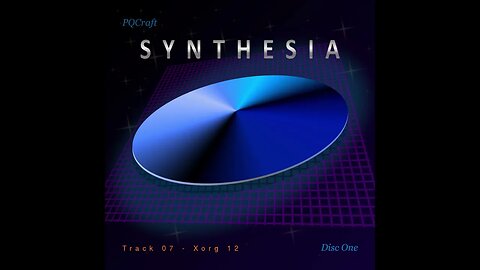 PQCraft - Synthesia: Track 07 - Xorg 12