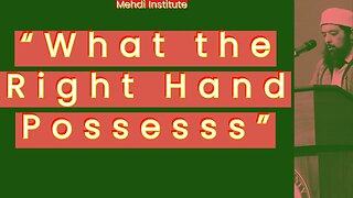 "What the Right Hand Possess"