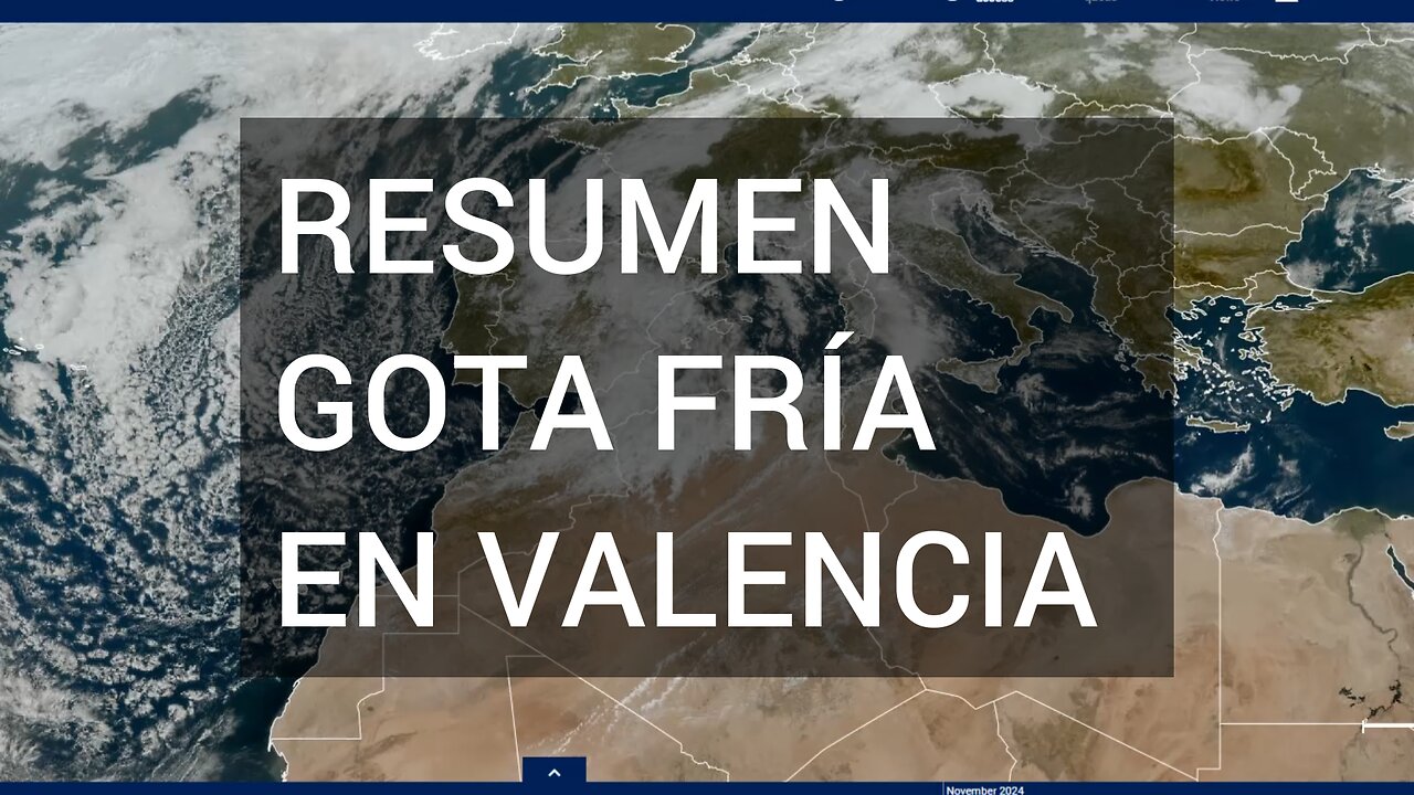 RESUMEN EVENTOS GOTA FRÍA EN VALENCIA