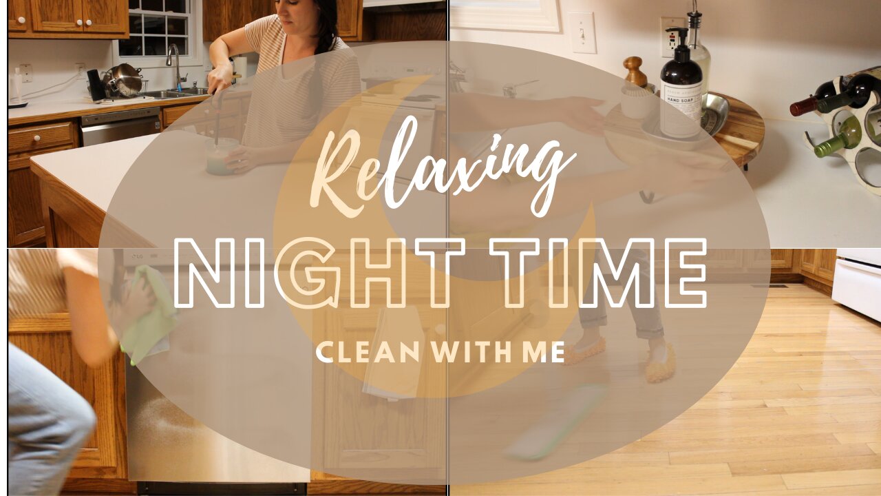 NIGHT TIME CLEAN WITH ME