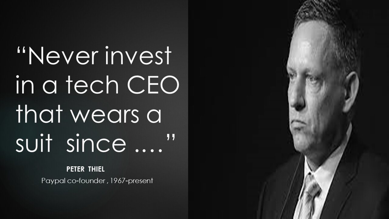 42 quotes by Peter Thiel ( Paypal Mafia ) ( Part 1 )