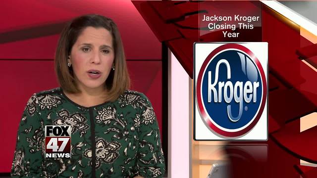 Kroger closing a store in Jackson