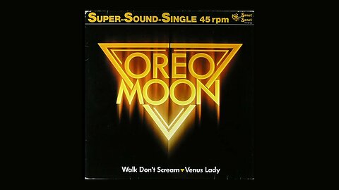 Oreo Moon – Walk Don't Scream