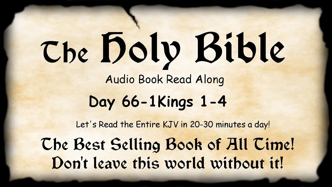 Midnight Oil in the Green Grove. DAY 66 - 1Kings 1-4 (Solomon is King) KJV Bible Audio Read Along