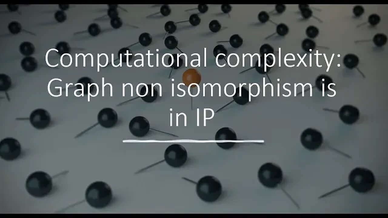 Computational complexity: Graph non isomorphism is in IP