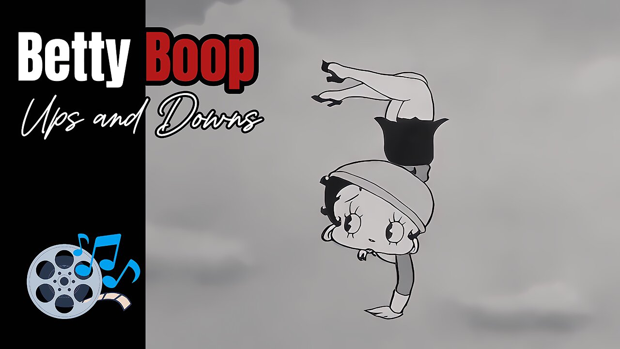 Ups and Downs - 1932 (HD) | Episode 05: Betty Boop Series