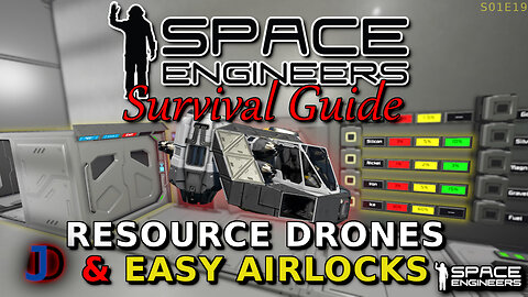 Space Engineers Survival Guide - Easy Airlock and Transport Drones! - s1e19