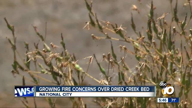 Growing fire concerns over National City creek bed