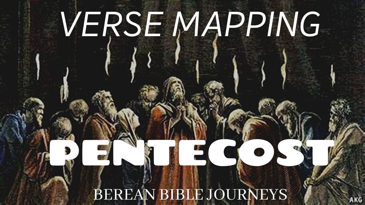 Acts Pentecost was NOT the First Pentecost! Verse Mapping Pentecost