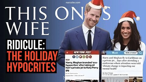 Ridicule : The Holiday Hypocrites (Meghan Markle)