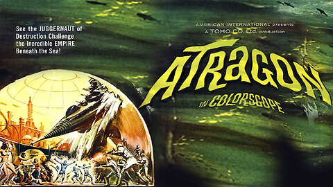 Undersea Battleship aka Atragon (1963)
