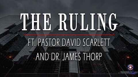 Pastor David Scarlett and Dr. James Thorp | The Ruling Ep. 3