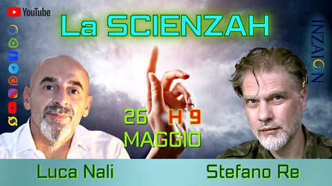 LA SCIENZAH - Stefano Re - Luca Nali
