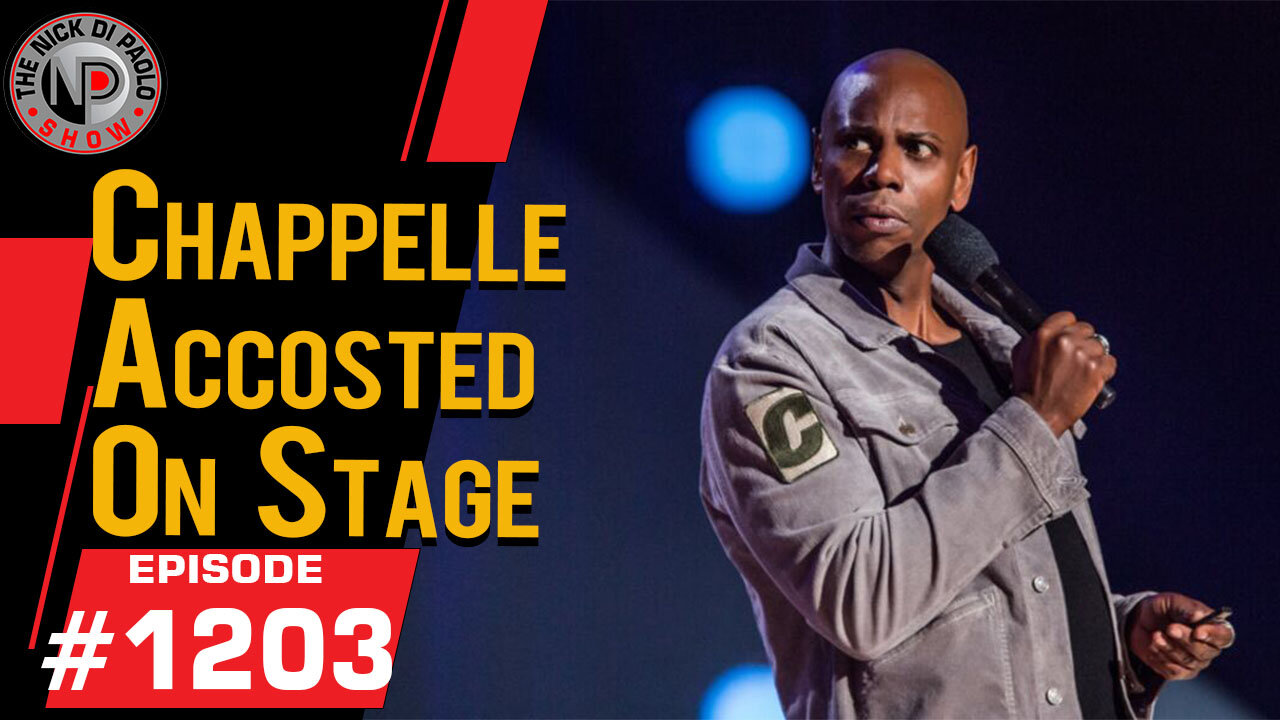 Chappelle Accosted on Stage | Nick Di Paolo Show #1203