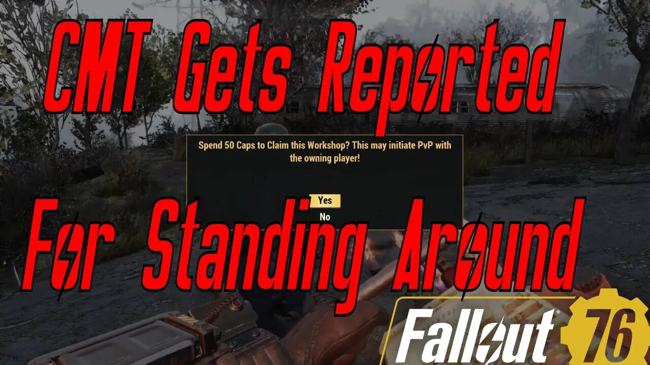 Fallout 76 CMT Griefers Destroying Camps Reported for Standing Around